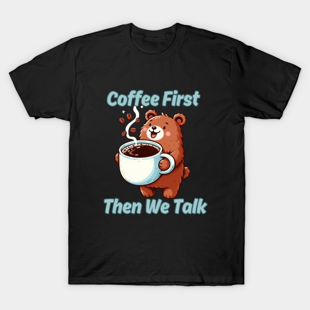 Coffee Bear T-Shirt by BukovskyART